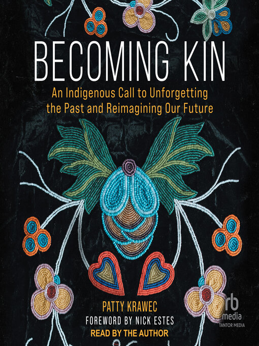 Title details for Becoming Kin by Patty Krawec - Available
